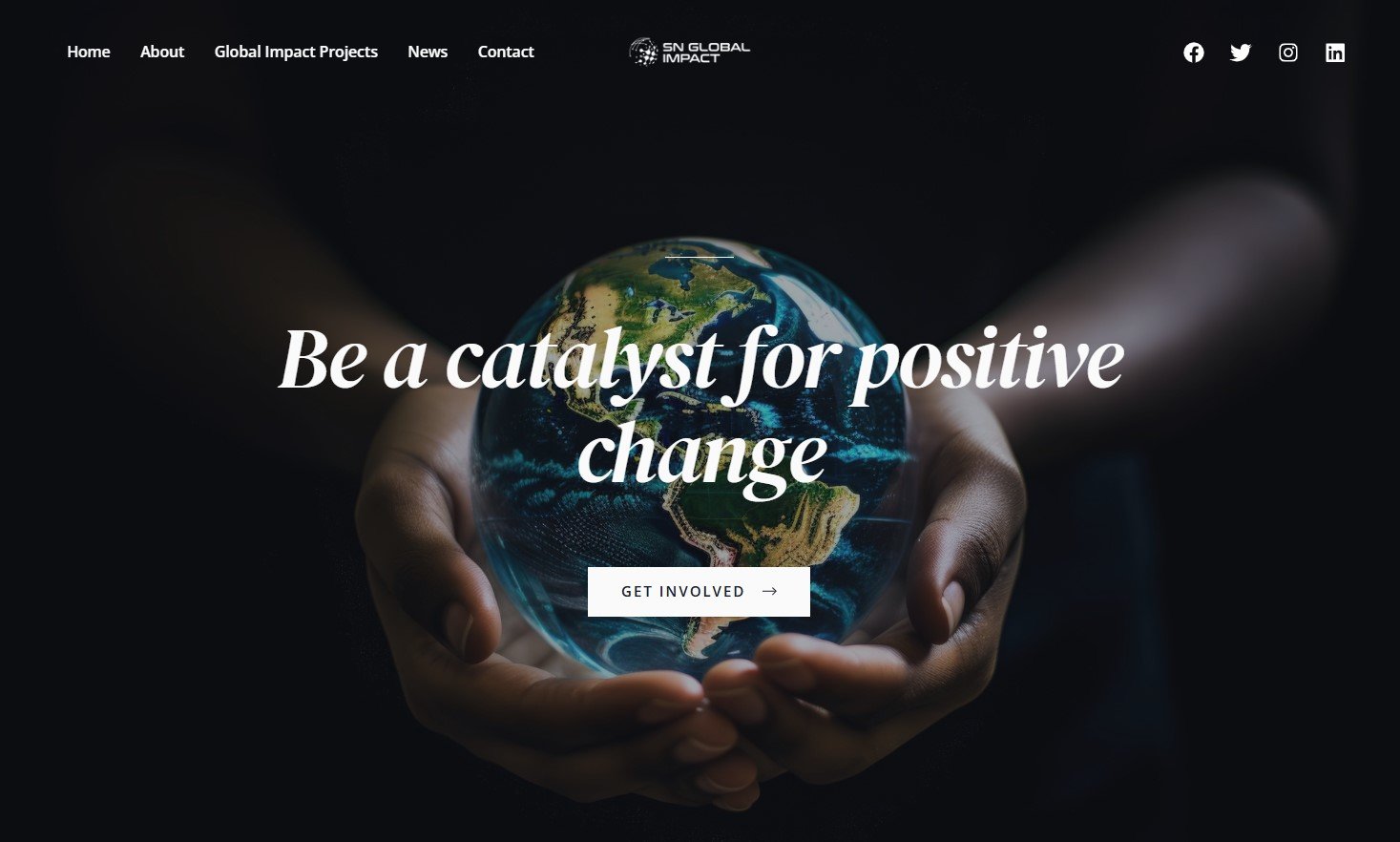 Hands holding a glowing Earth with text "Be a catalyst for positive change.